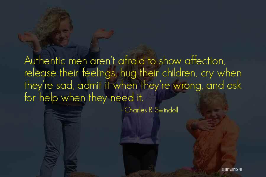Sad Hug Quotes By Charles R. Swindoll Sad Hug Quotes By Charles R. Swindoll