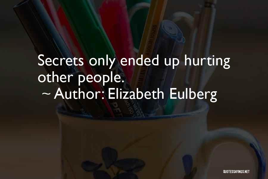 Sad Hurt Quotes By Elizabeth Eulberg