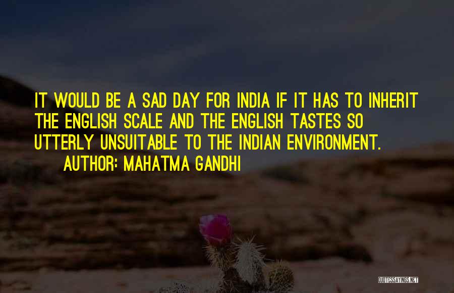 Sad Indian Quotes By Mahatma Gandhi