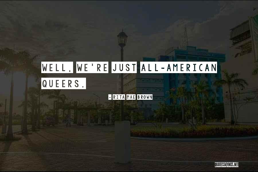 Sad Kurt Quotes By Rita Mae Brown Sad Kurt Quotes By Rita Mae Brown