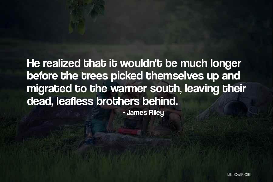 Sad Last Words Quotes By James Riley Sad Last Words Quotes By James Riley