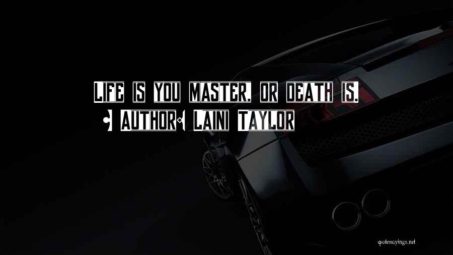 Sad Life Death Quotes By Laini Taylor