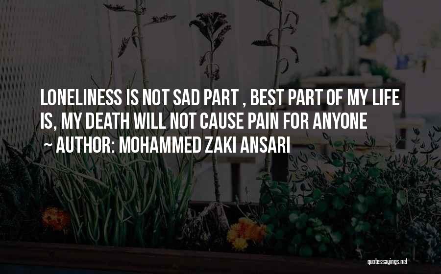 Sad Life Death Quotes By Mohammed Zaki Ansari