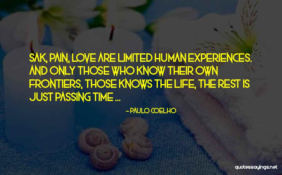 Sad Life Experiences Quotes By Paulo Coelho Sad Life Experiences Quotes By Paulo Coelho