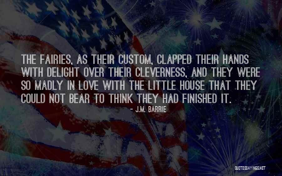 Sad Little Love Quotes By J.M. Barrie Sad Little Love Quotes By J.M. Barrie