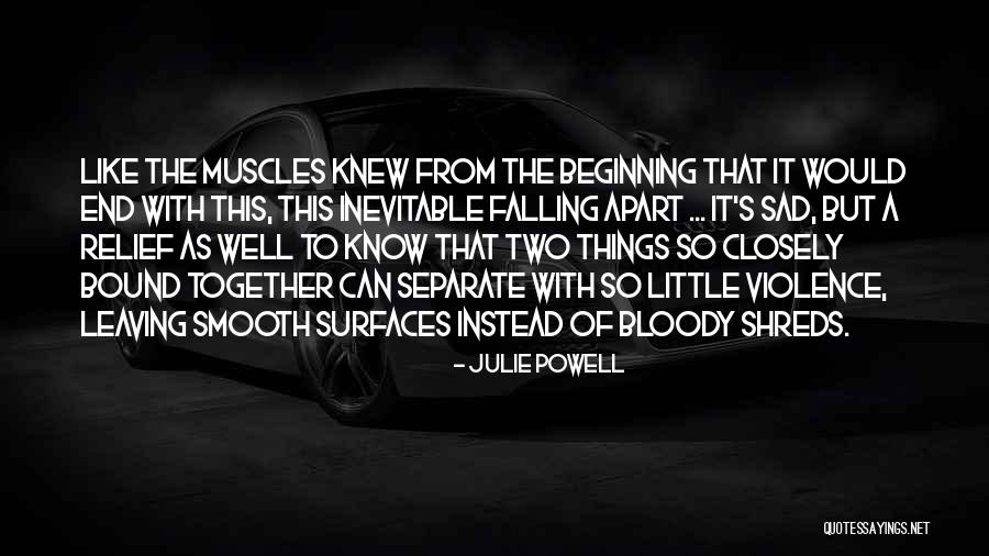 Sad Little Love Quotes By Julie Powell Sad Little Love Quotes By Julie Powell