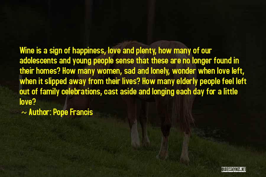 Sad Little Love Quotes By Pope Francis