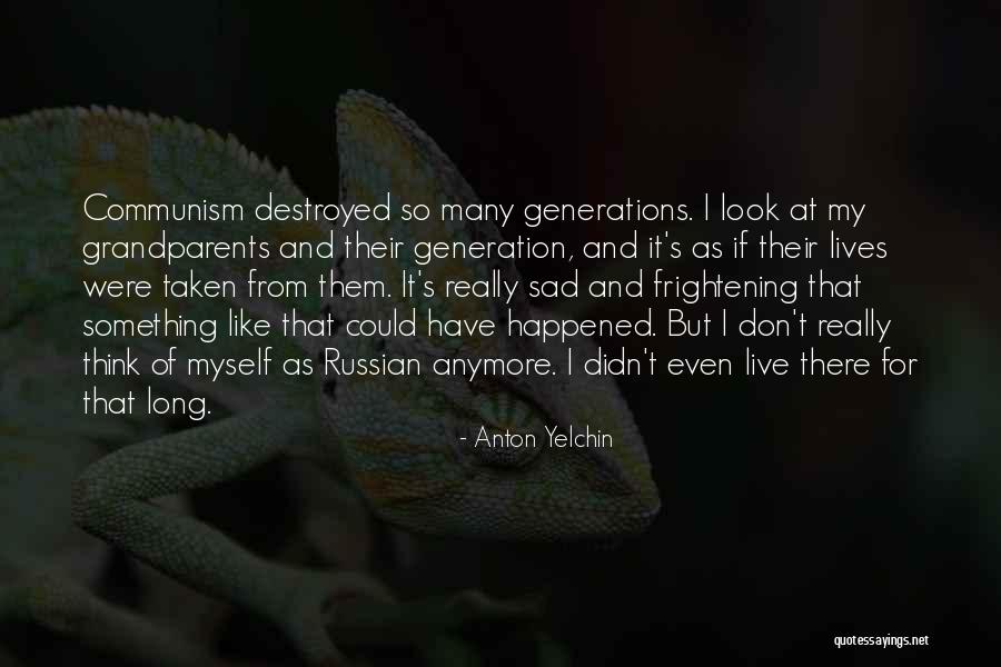 Sad Lives Quotes By Anton Yelchin Sad Lives Quotes By Anton Yelchin