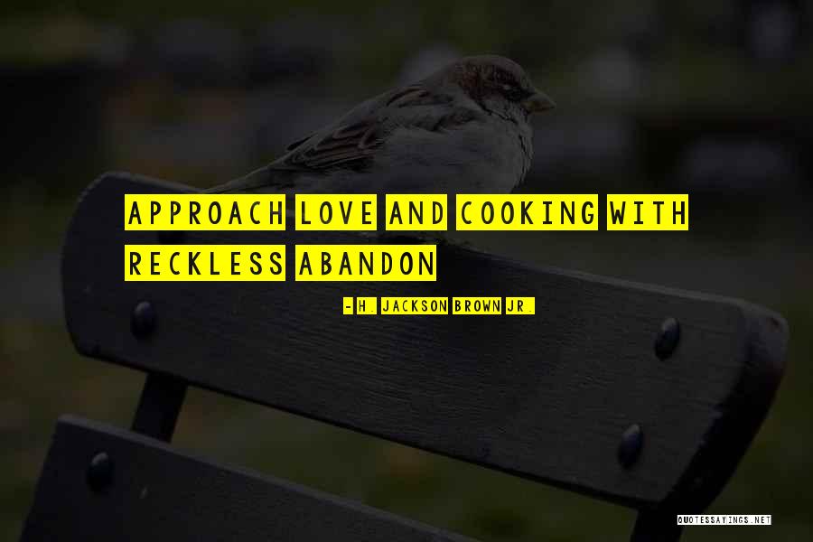 Sad Loser Quotes By H. Jackson Brown Jr.
