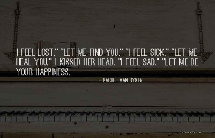Sad Lost Quotes By Rachel Van Dyken Sad Lost Quotes By Rachel Van Dyken