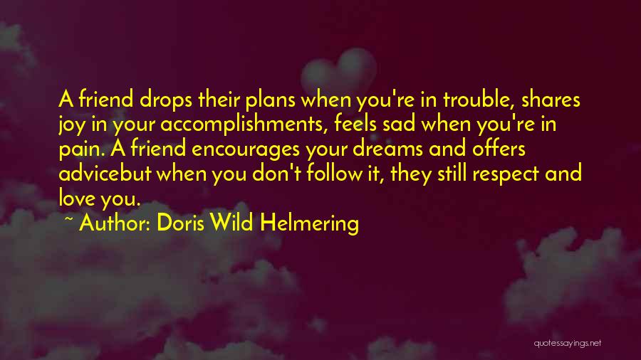 Sad Love And Pain Quotes By Doris Wild Helmering
