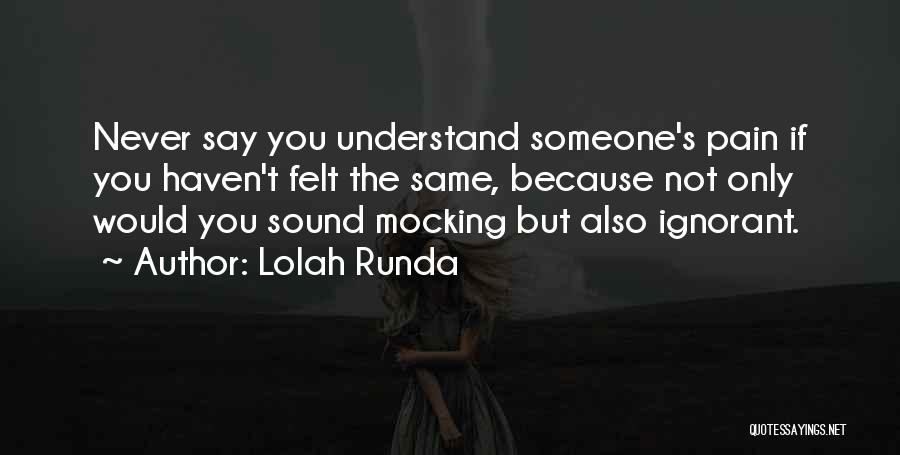 Sad Love And Pain Quotes By Lolah Runda