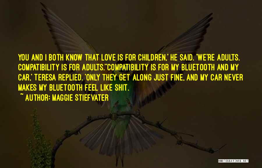 Sad Love Argument Quotes By Maggie Stiefvater