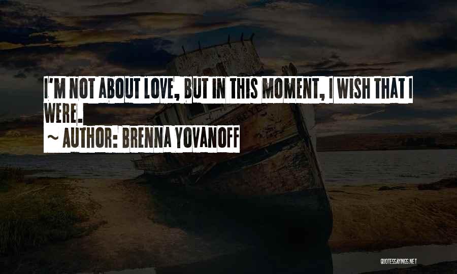 Sad Love Book Quotes By Brenna Yovanoff