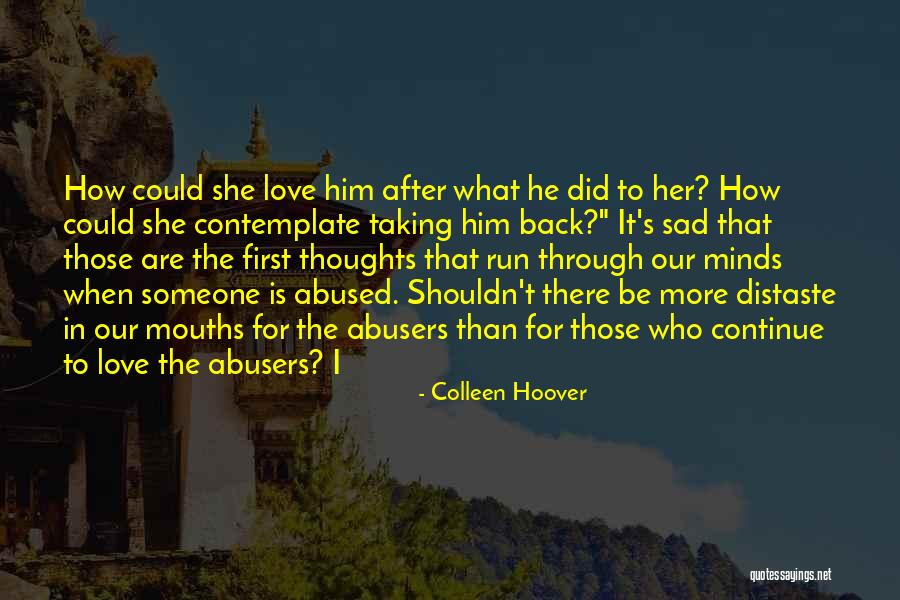 Sad Love Her Quotes By Colleen Hoover