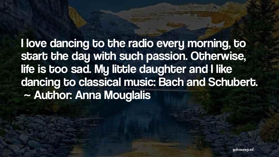 Sad Love Music Quotes By Anna Mouglalis