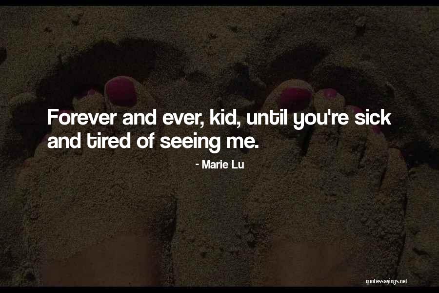 Sad Love Sick Quotes By Marie Lu