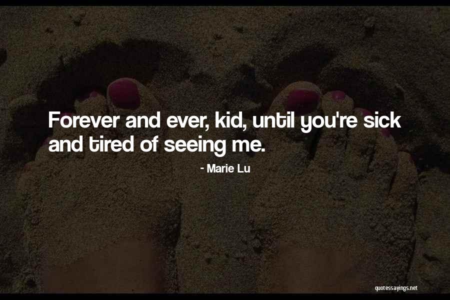 Sad Love Sick Quotes By Marie Lu