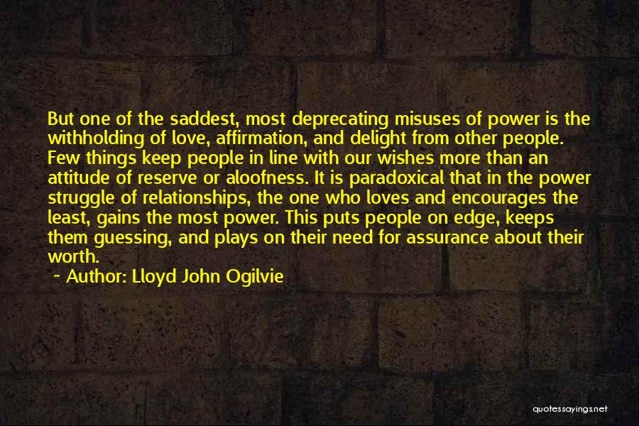 Sad Love Truth Quotes By Lloyd John Ogilvie