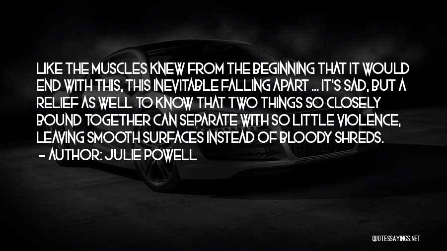 Sad Love With Quotes By Julie Powell