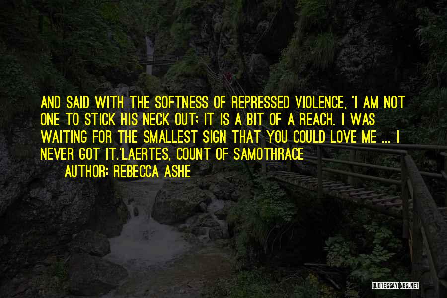 Sad Love With Quotes By Rebecca Ashe