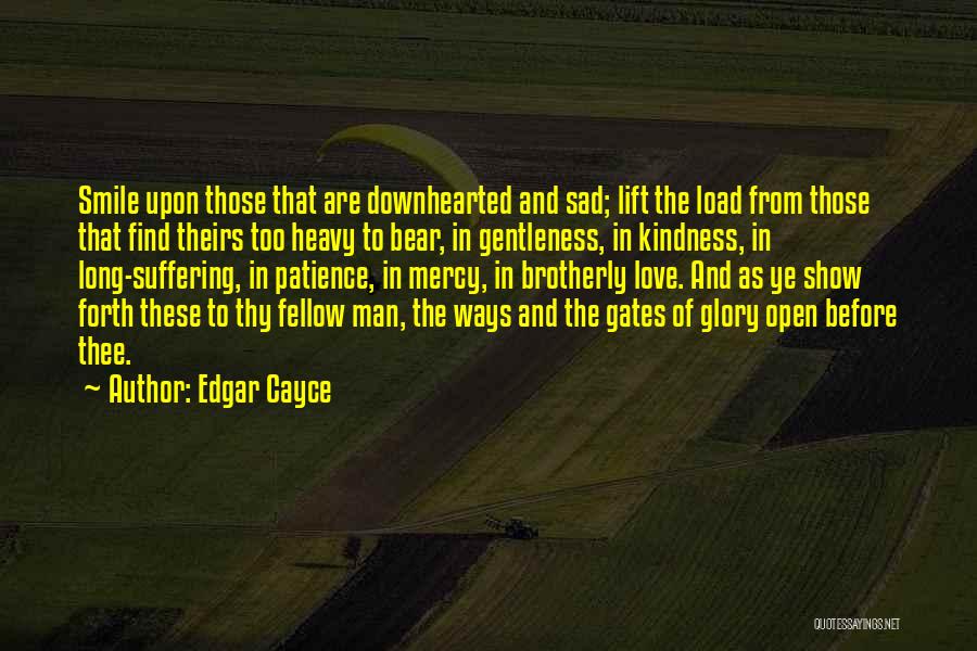 Sad Man In Love Quotes By Edgar Cayce