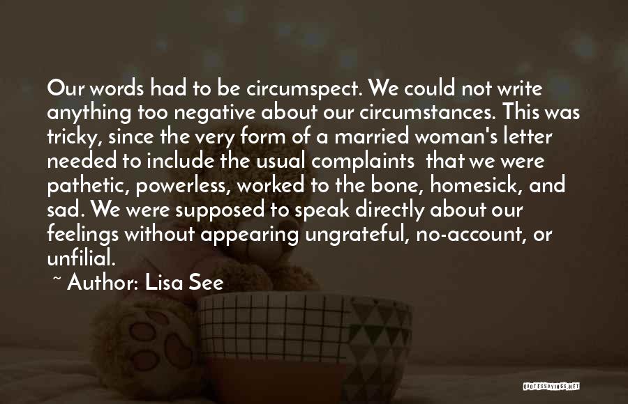 Sad Married Quotes By Lisa See