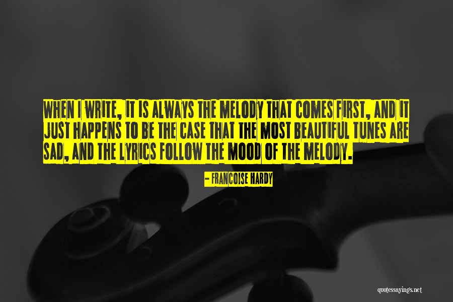 Sad Melody Quotes By Francoise Hardy Sad Melody Quotes By Francoise Hardy
