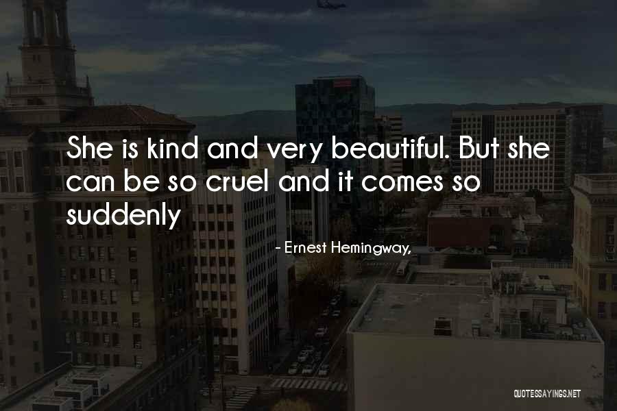 Sad Miraculous Quotes By Ernest Hemingway, Sad Miraculous Quotes By Ernest Hemingway,