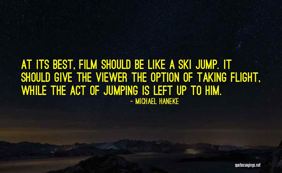 Sad Mohabbat Quotes By Michael Haneke Sad Mohabbat Quotes By Michael Haneke