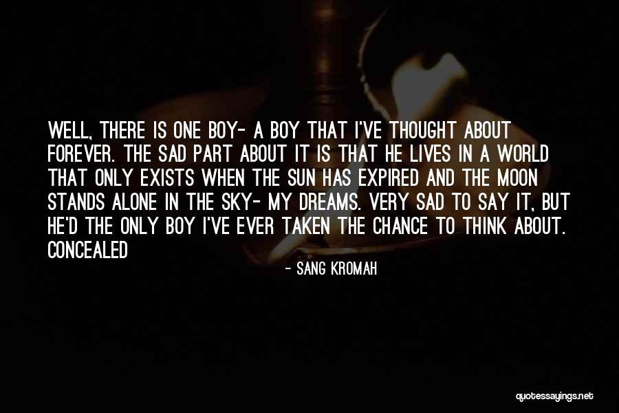 Sad Moon Quotes By Sang Kromah