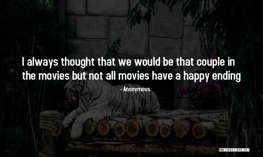 Sad Movie Quotes By Anonymous Sad Movie Quotes By Anonymous