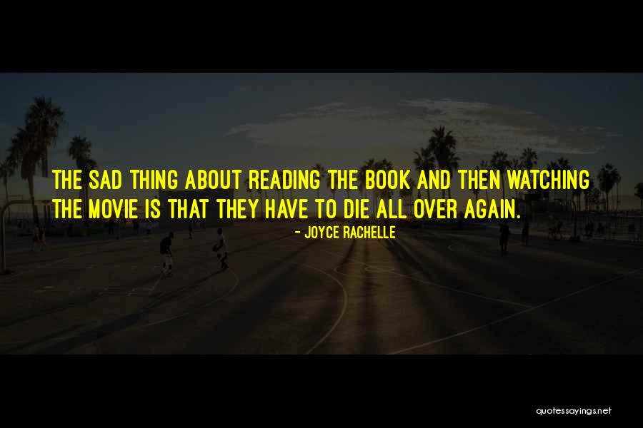 Sad Movie Quotes By Joyce Rachelle Sad Movie Quotes By Joyce Rachelle
