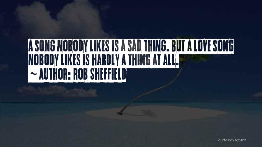 Sad Music Quotes By Rob Sheffield