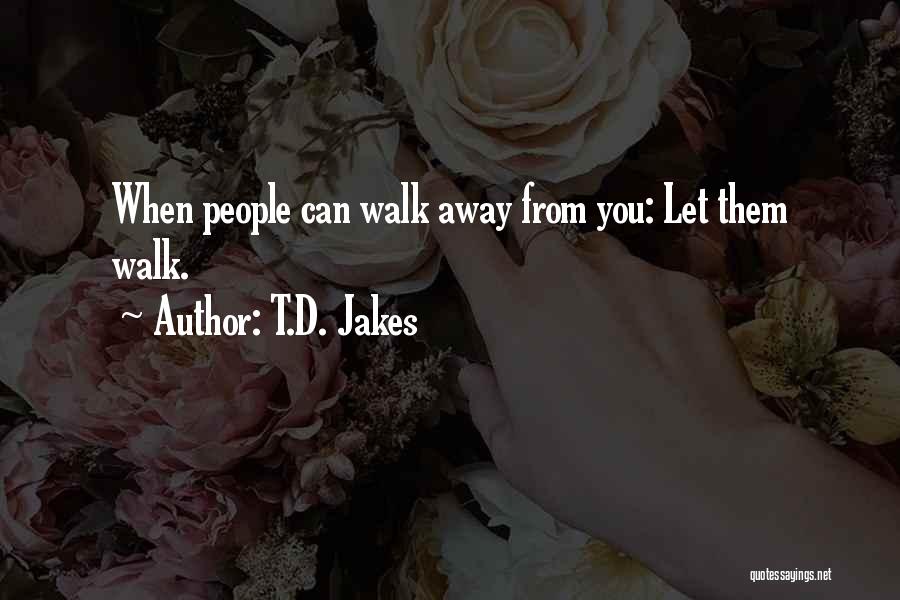 Sad N Emotional Quotes By T.D. Jakes