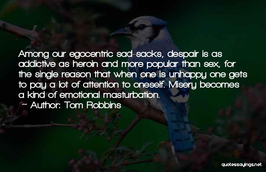 Sad N Emotional Quotes By Tom Robbins