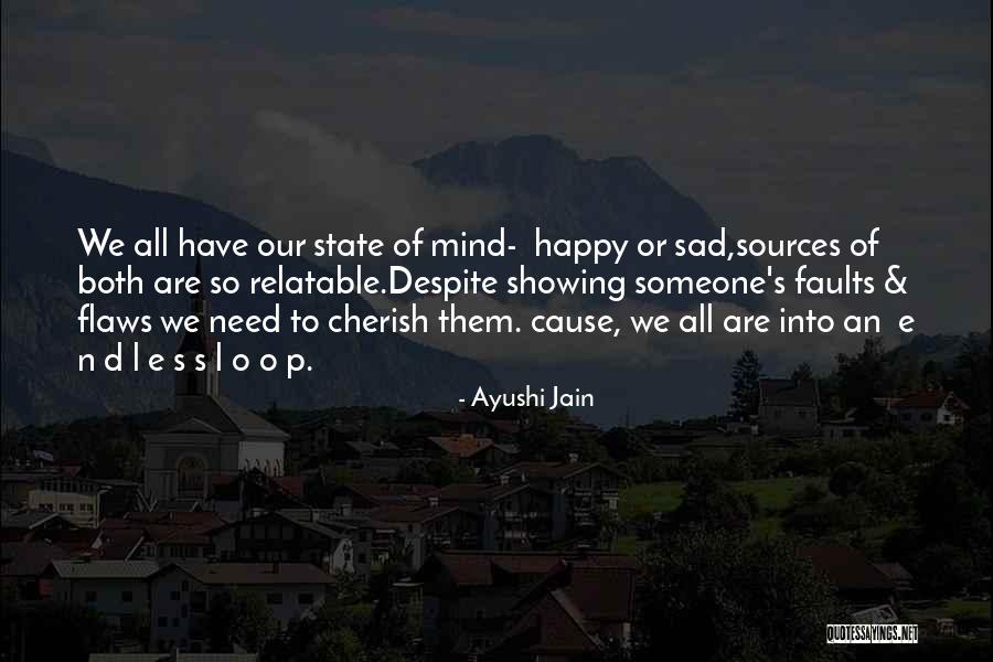 Sad N Happy Quotes By Ayushi Jain