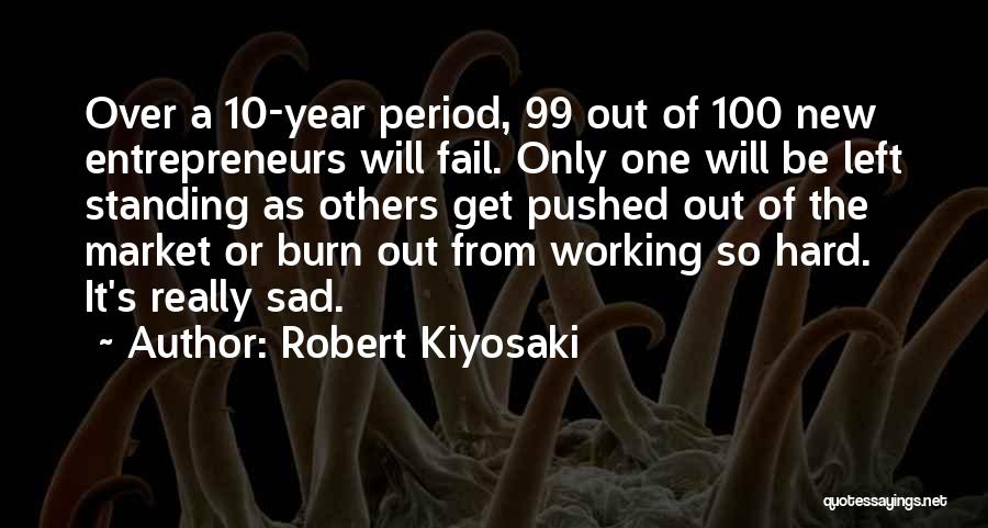 Sad New Year Quotes By Robert Kiyosaki