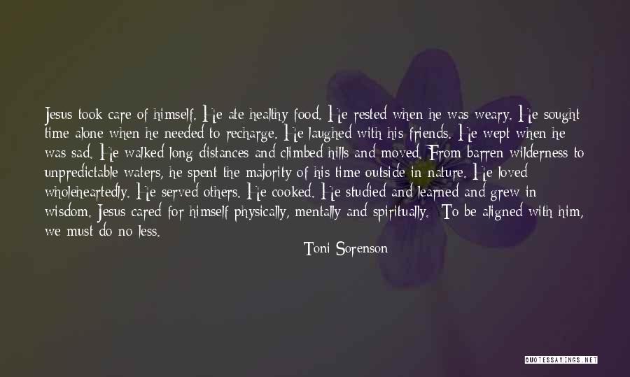 Sad No Friends Quotes By Toni Sorenson Sad No Friends Quotes By Toni Sorenson