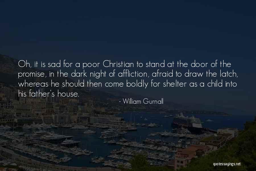 Sad One Night Stand Quotes By William Gurnall Sad One Night Stand Quotes By William Gurnall