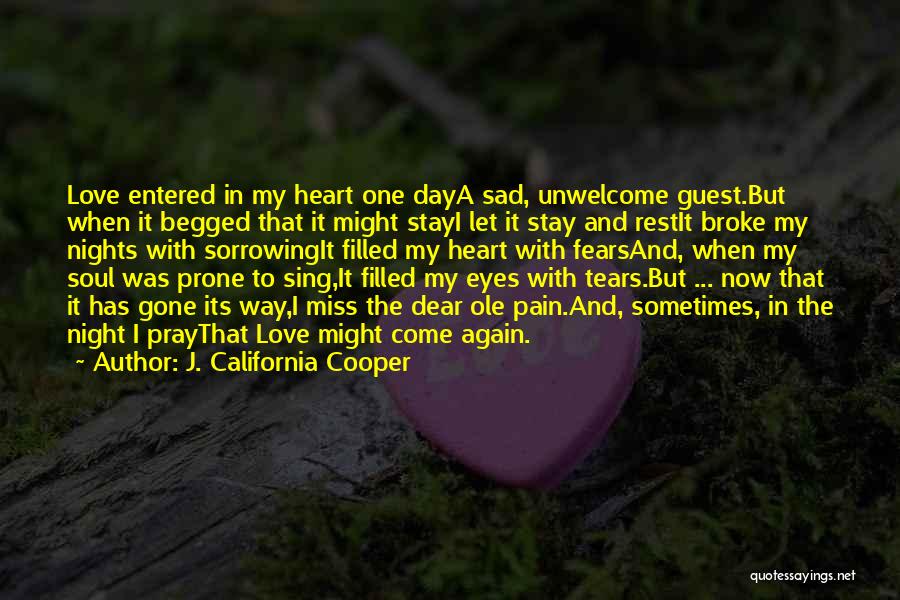Sad One Way Love Quotes By J. California Cooper