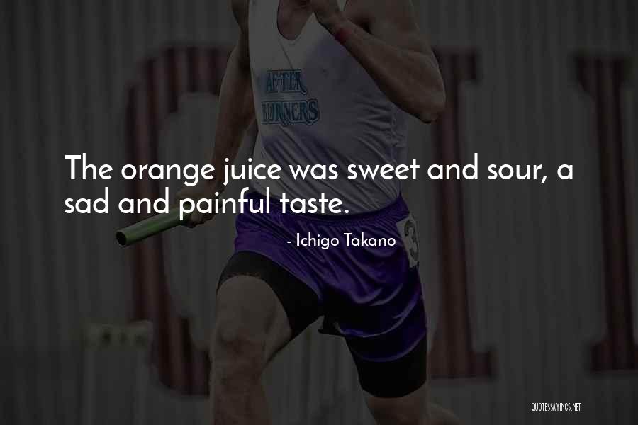 Sad Painful Quotes By Ichigo Takano Sad Painful Quotes By Ichigo Takano