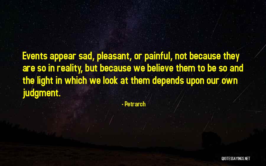 Sad Painful Quotes By Petrarch Sad Painful Quotes By Petrarch