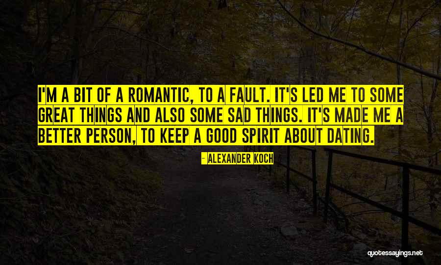 Sad Person Quotes By Alexander Koch Sad Person Quotes By Alexander Koch