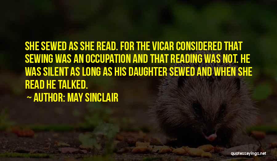 Sad Pic N Quotes By May Sinclair