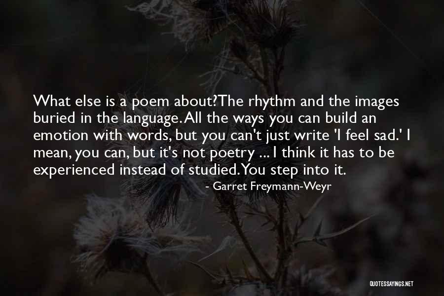 Sad Poetry And Quotes By Garret Freymann-Weyr Sad Poetry And Quotes By Garret Freymann-Weyr