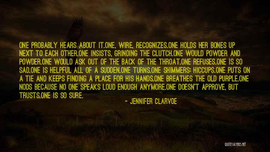 Sad Poetry And Quotes By Jennifer Clarvoe Sad Poetry And Quotes By Jennifer Clarvoe