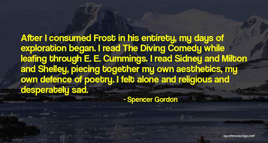 Sad Poetry And Quotes By Spencer Gordon Sad Poetry And Quotes By Spencer Gordon