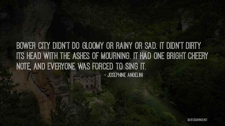 Sad Rainy Quotes By Josephine Angelini