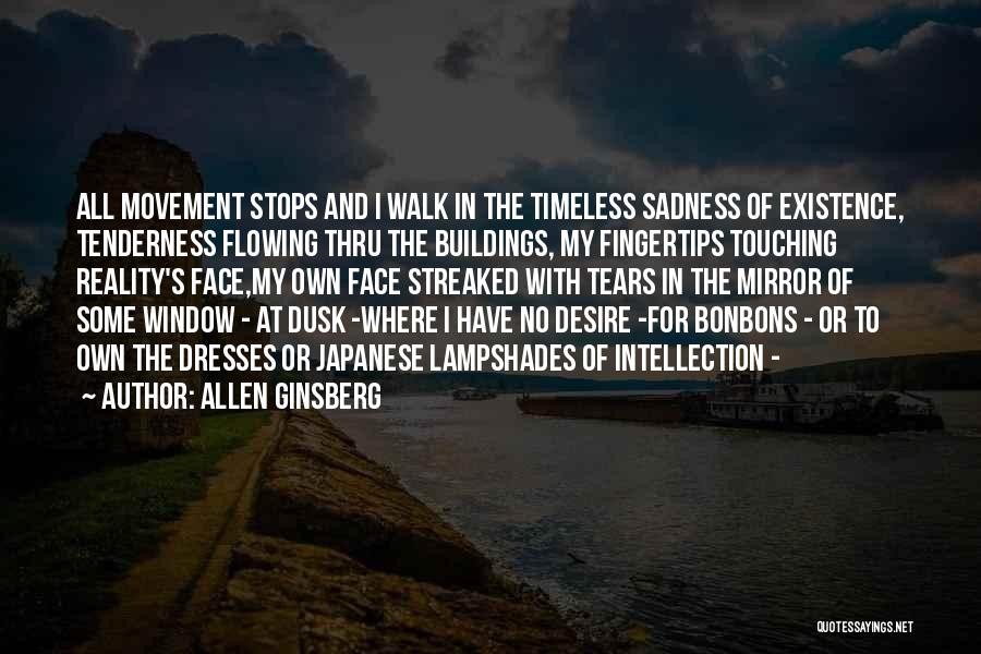 Sad Reality Quotes By Allen Ginsberg